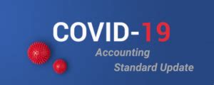 Covid Relief Fasb Approves Delays In Certain Accounting Updates Cdh