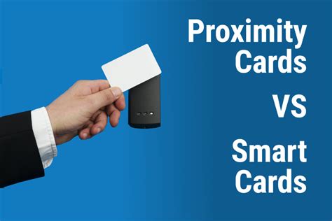 Whats The Difference Between A Proximity Card And A Smart Card