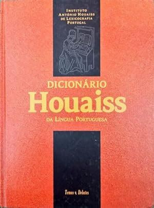 DICIONÁRIO HOUAISS DA LÍNGUA PORTUGUESA 3 ª Ed PT PT by HOUAISS