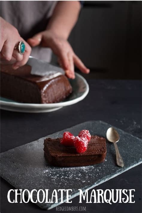 Chocolate Marquise Recipe - The Hedgecombers