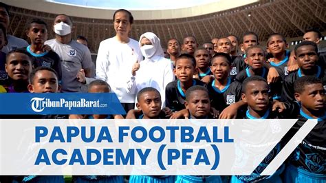 Papua Football Academy Resmi Dibuka Presiden Jokowi Tribun Video