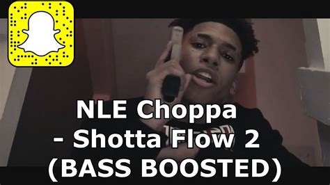 NLE Choppa Shotta Flow 2 BASS BOOSTED YouTube