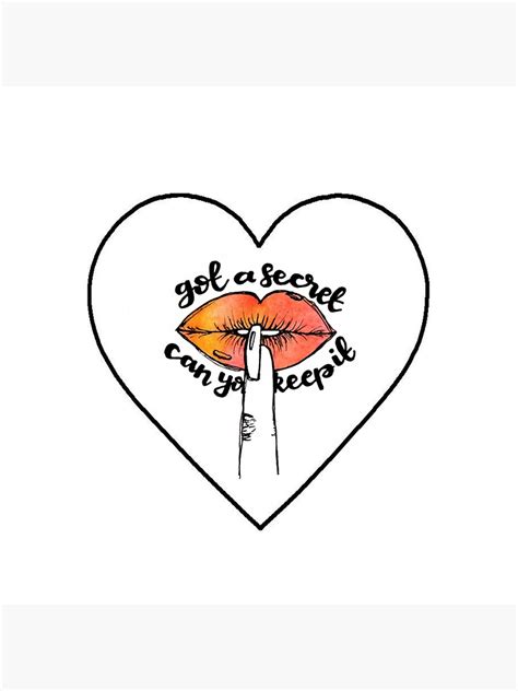 Got A Secret Can You Keep It Poster For Sale By Destinybetts Redbubble