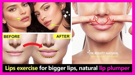 New Lips Exercise For Bigger Lips Upper Lip Fuller Bottom Lip