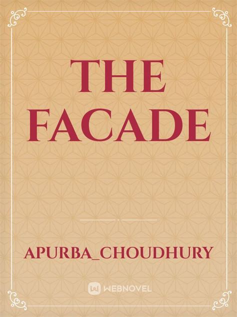 read  facade apurbachoudhury webnovel