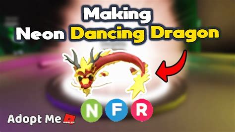 Making Neon Dancing Dragon In Adopt Me