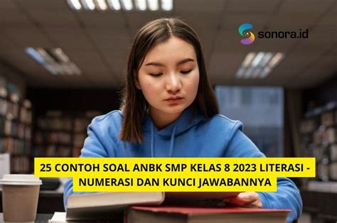 25 Contoh Soal Anbk Smp Kelas 8 2023 Literasi Numerasi Dan Kunci