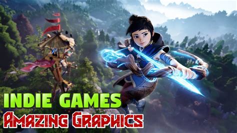 10 Best Indie Games With Surprisingly Good Graphics Youtube