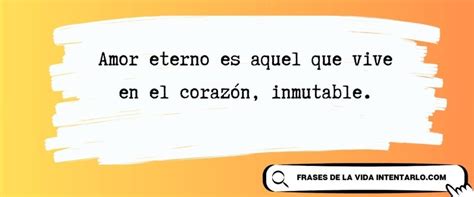 +40 Frases de amor eterno y citas para un amor sin fin
