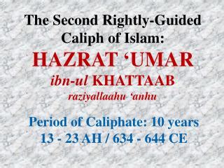 PPT - 644 Death of ‘ Umar ibn al-Khattab 644-56 Caliphate of ‘ Uthman ...