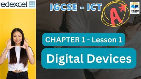 Edexcel Igcse Ict Chapter Lesson Digital Devices With