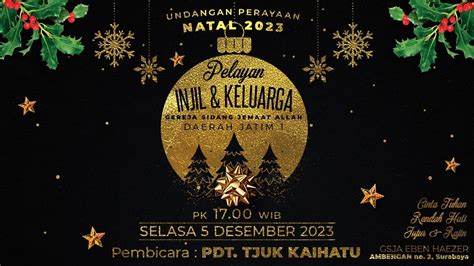 Ibadah Perayaan Natal Bersama Keluarga Gsja Bpd Jatim Desember