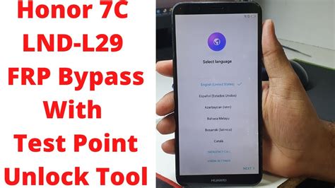 Honor C Lnd L Frp Bypass With Test Point Unlock Tool Honor C Frp