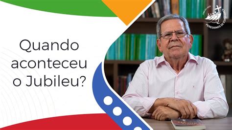 Preparação Para O Jubileu 2025 Quantos Jubileus Aconteceram Na