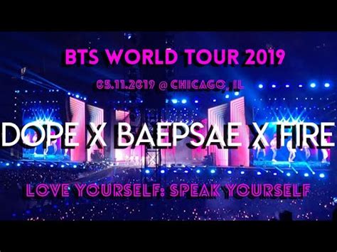 Bts Dope X Baepsae X Fire Love Yourself Tour In Chicago