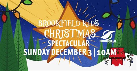 Brookfield Kids Christmas Spectacular Brookfield Church Wilmington