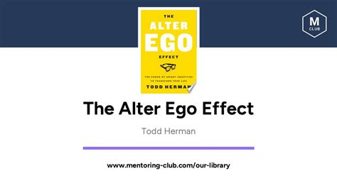 The Alter Ego Effect The Power Of Secret Identities To Transform Your