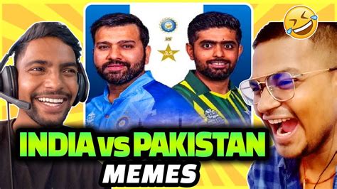 INDIA Vs PAKISTAN WORLD CUP MEMES MEME REACTION TANMAY BHAT