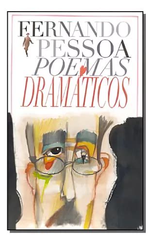 Poemas Dramaticos Poemas Dramáticos De Pessoa Fernando Série Ficção