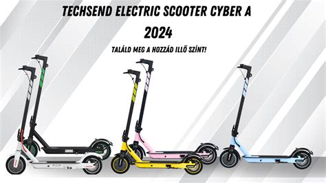 Techsend Electric Scooter Cyber A 2024 Elektromos Roller Techsend