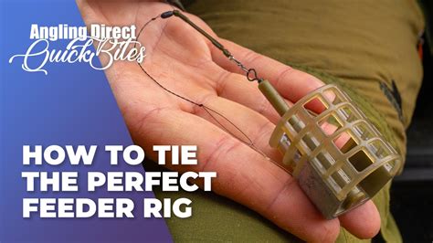 How To Tie The Perfect Feeder Rig Coarse Fishing Quickbite YouTube