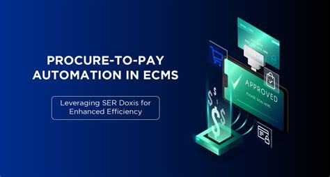 Procure To Pay Automation In Ecms