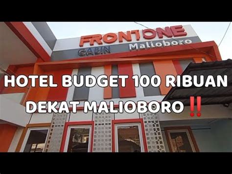 REVIEW HOTEL BUDGET 100 RIBUAN DI JOGJA FRONT ONE CABIN MALIOBORO