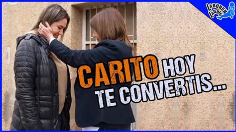 Carito Hoy Te Convertis Youtube