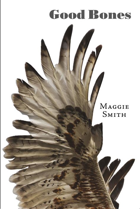 Good Bones | Maggie Smith