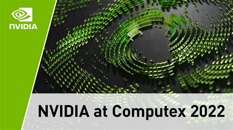 Nvidia Keynote At Computex 2022 Youtube