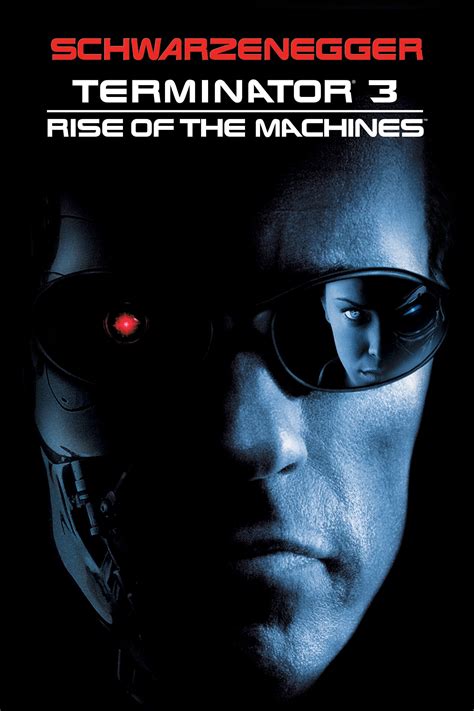 Terminator 3 Rise Of The Machines 2003 Posters The Movie