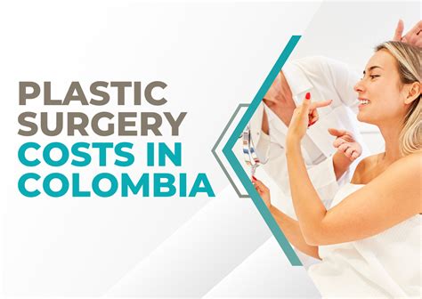 Plastic Surgery Costs In Colombia Colombia VIP