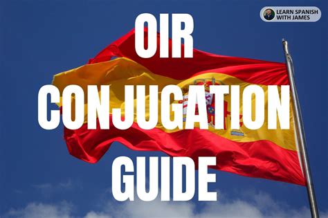 Oír Conjugation Chart And Full Tense Guide Learn Spanish With James