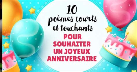 Po Mes Courts Et Touchants Pour Souhaiter Un Joyeux Anniversaire