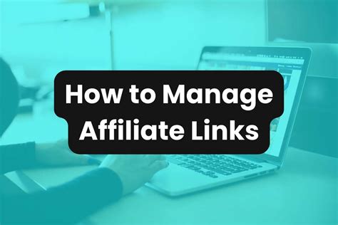 How To Manage Affiliate Links Clickly