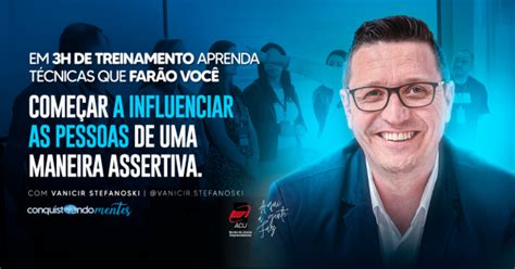 Workshop Começar a influenciar as pessoas de uma maneira assertiva em