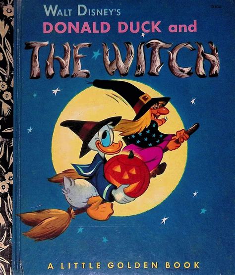 Walt Disney's Donald Duck and the Witch by Walt Disney Company | Goodreads