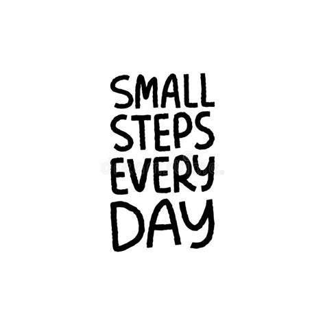 Trendy Motivational Lettering Slogan Small Steps Every Day Positive