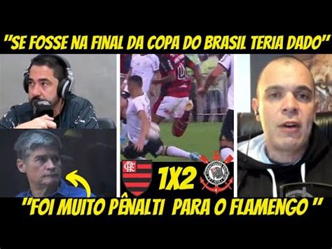 OLHA O QUE OS CORINTIANOS FALARAM DO PÊNALTI PARA O FLAMENGO SE FOSSE