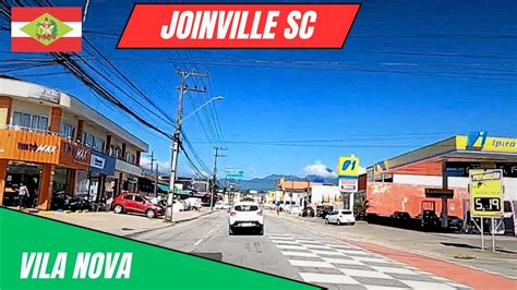 Bairro Vila Nova Joinville SC YouTube