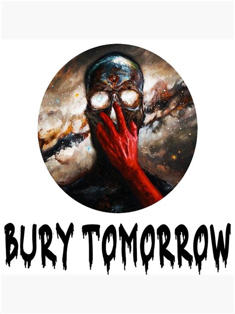 "Bury Tomorrow logo" Poster for Sale by gjoinerbb | Redbubble