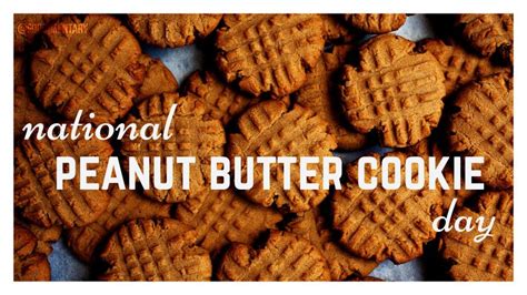 June 12th Is National Peanut Butter Cookie Day Foodimentary