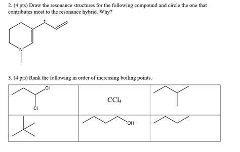 SOLVED: 2. (4 pts) Draw the resonance structures for the following compound and circle the one ...