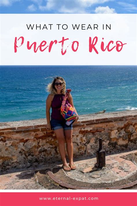 What To Wear In Puerto Rico A Puerto Rico Packing List Puerto Rico