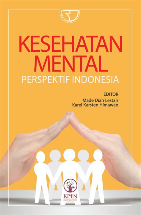 Kesehatan Mental Perspektif Indonesia Made Diah Lestari Karel Karsten Himawan Rajagrafindo