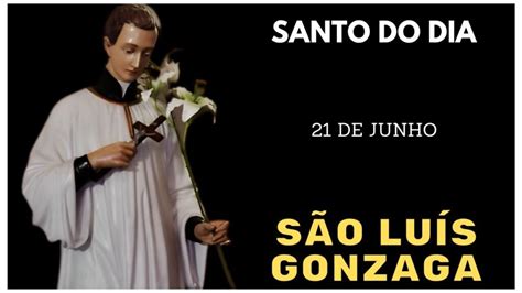 Descubra A História Inspiradora De Santo São Luís Gonzaga O Santo Do