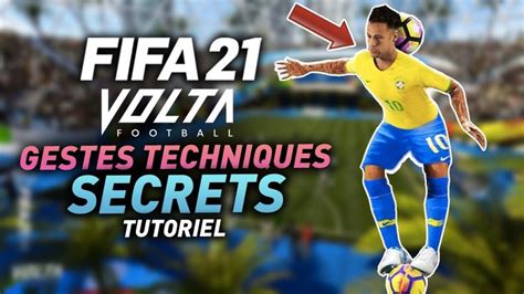 FIFA 21 VOLTA Tuto Gestes Techniques SECRETS Et EXCLUSIFS Fifa The