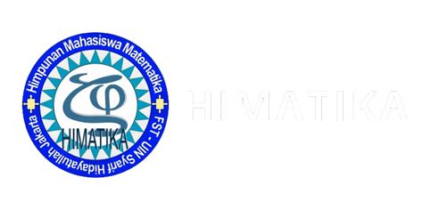 Himatika Fst Uin Jakarta Himpunan Mahasiswa Matematika