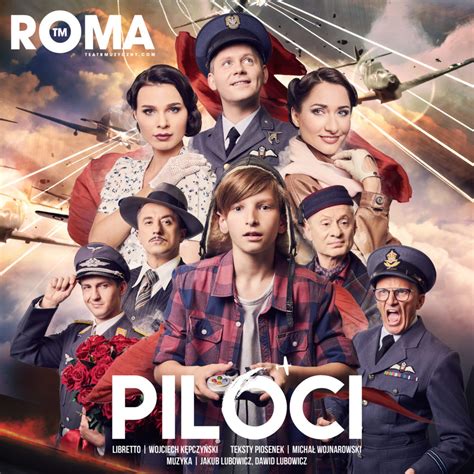 Piloci Nowy Sezon Nowy Plakat Teatr Muzyczny Roma Odkryj