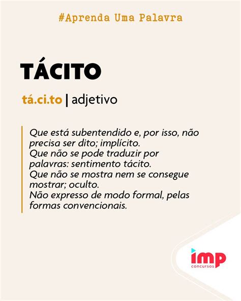 Significado Da Palavra Implicito - TÁ.CI.TO Adjetivo da língua portuguêsa, que significa algo que é ...